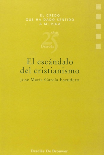 El escándalo del cristianismo. El credo que ha dado sentido a mi vida. (Tapa blanda/14x20 cm)
