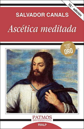 Ascética meditada. (Tapa blanda/12,3x19 cm)