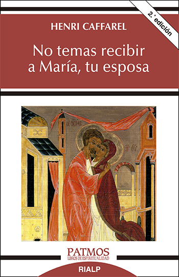 No temas recibir a María, tu esposa. (Tapa blanda/12,3x19 cm)