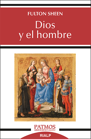 Dios y el hombre. (Tapa blanda/12,3x19 cm)