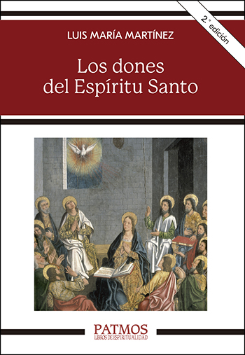 Los dones del Espíritu Santo. (Tapa blanda/12,3x19 cm)