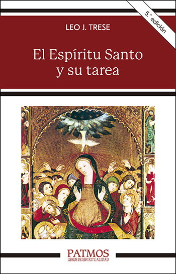 El Espíritu Santo y su tarea. (Tapa blanda/12,3x19 cm)