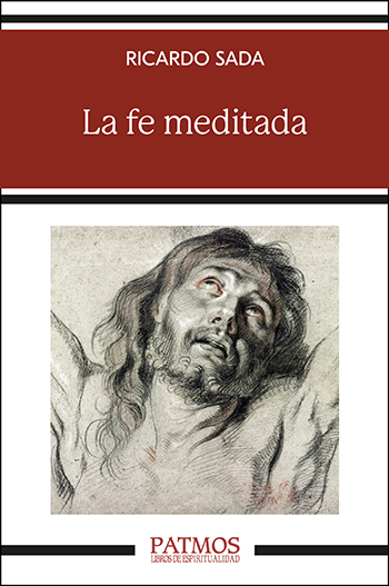 La fe meditada. (Tapa blanda/19x12,5 cm)