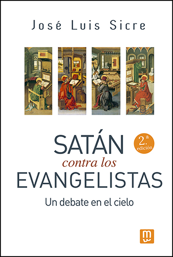 Satán contra los Evangelistas. Un debate en el cielo (Tapa blanda/13,5x20cm)