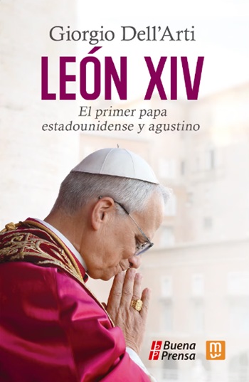 León XIV: El primer papa estadounidense y agustino. (Tapa blanda/14x21,5 cm)