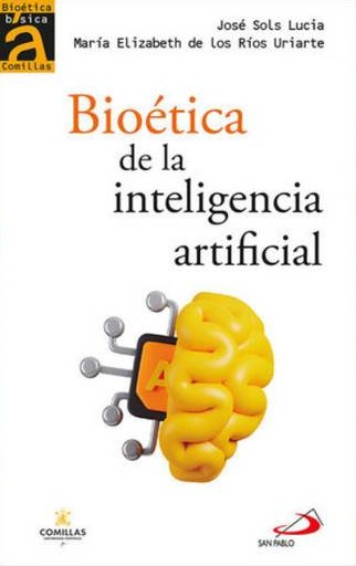 Bioética de la inteligencia artificial: 15. (Tapa blanda/12x19 cm)