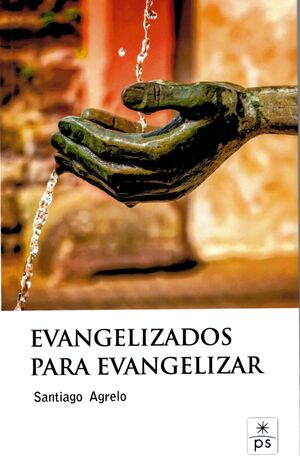 Evangelizados para Evangelizar