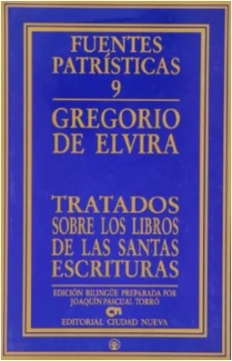 Tratados sobre los libros de las Santas Escrituras. Fuentes Patrísticas 9. (Tapa dura)