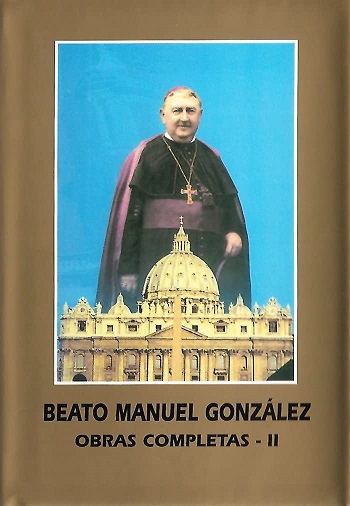 Beato Manuel González. Obras completas II (XIV)
