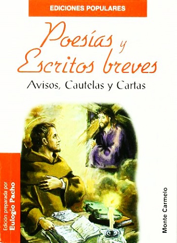Poesías y escritos breves: Avisos, Cautelas y Cartas (San Juan de la Cruz)