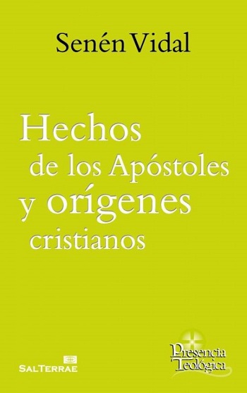 Hechos de los Apóstoles y orígenes cristianos