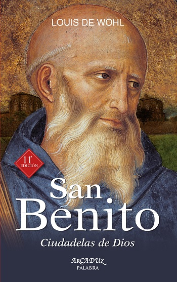 San Benito. Ciudadelas de Dios