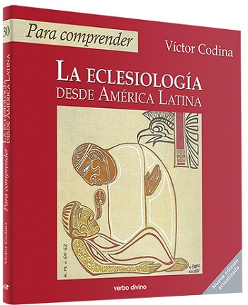 Para comprender la eclesiología desde América Latina
