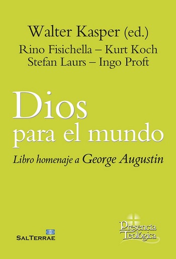 Dios para el mundo. Libro homenaje para George Augustin