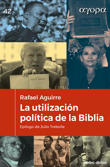 La Utilización Política de la Biblia. Epilogo de Julio Trebolle