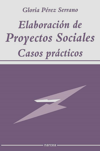 Elaboración de Proyectos Sociales. Casos prácticos