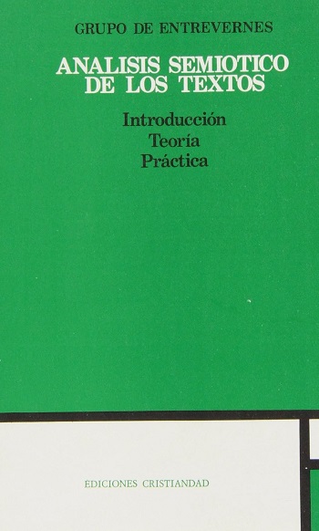 Análisis semiótico de los textos. Introducción Teórica, Practica