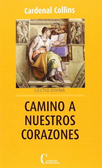 Camino a nuestros corazones. Lectio Divina