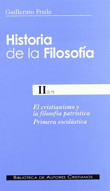 Historia de la filosofía II (1º): El cristianismo y la filosofía patrística. Primera escolástica (Tapa dura)