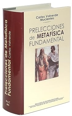 Prelecciones de metafísica fundamental. (Tapa dura)