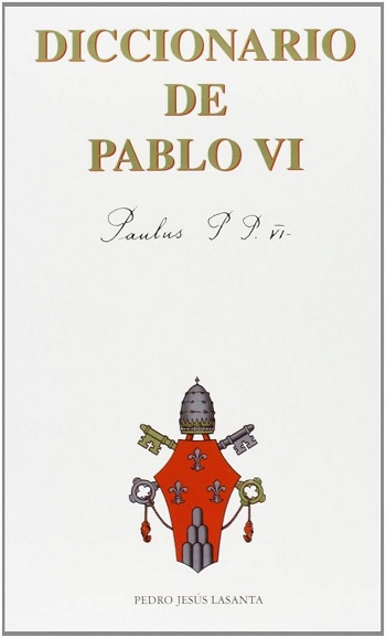 Diccionario de Pablo VI. (Tapa dura)