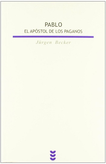 Pablo. El apóstol de los paganos