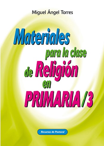 Materiales para la clase de Religión en Primaria/3