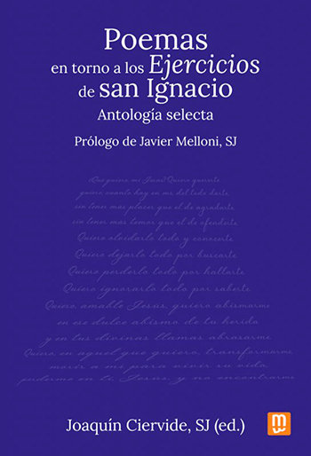 Poemas en torno a los Ejercicios de san Ignacio. Antología selecta
