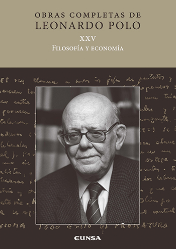 Obras completas. XXV Filosofía y economía