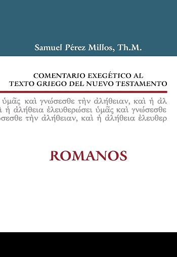 Romanos. Comentario exegético al texto griego del Nuevo Testamento.