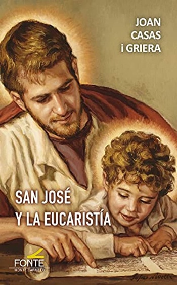 San José y la Eucaristía. (Tapa blanda/13x21 cm)