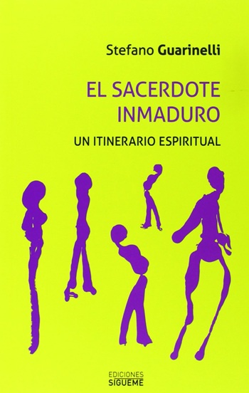 El sacerdote inmaduro. Un itinerario espiritual. (Tapa blanda/13,5x21 cm)
