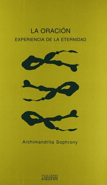 La oración, experiencia de eternidad. (Tapa blanda/13,5x21 cm)