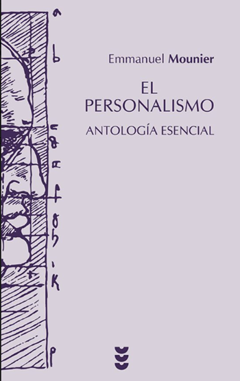 El Personalismo. Antología esencial. (Tapa dura/14,5x21,7 cm)