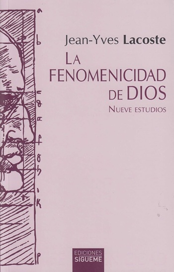 La fenomenicidad de Dios. Nueve estudios. (Tapa blanda/13,5x21 cm)