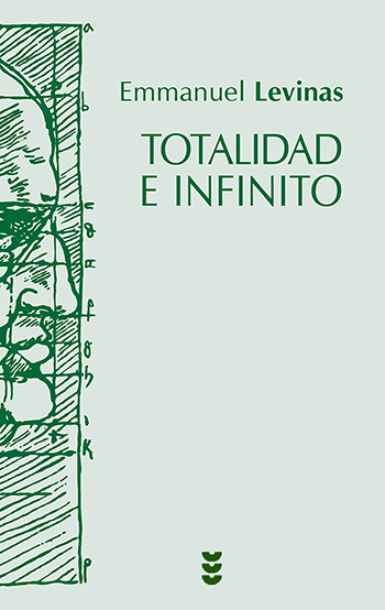 Totalidad e infinito. Ensayo sobre la exterioridad. (Tapa dura/14x21,5 cm)