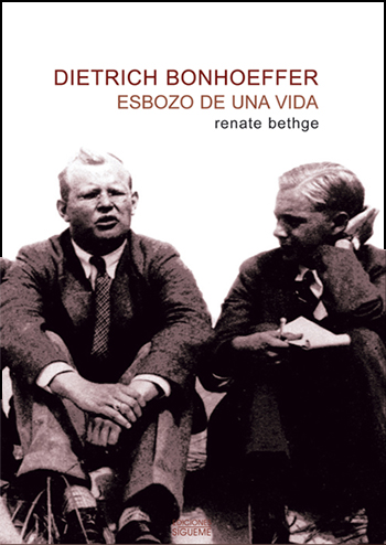Dietrich Bonhoeffer. Esbozo de una vida. (Tapa dura/16x22 cm)