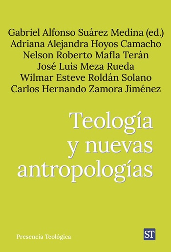 Teología y nuevas antropologías. (Tapa blanda/14,5x21,5 cm)