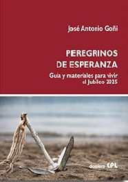 Peregrinos de esperanza. Guía y materiales para vivir el Jubileo 2015. (Tapa blanda/15,4x21,5 cm)
