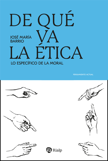De qué va la ética. Lo específico de la moral. (Tapa blanda/14,5x21,5 cm)