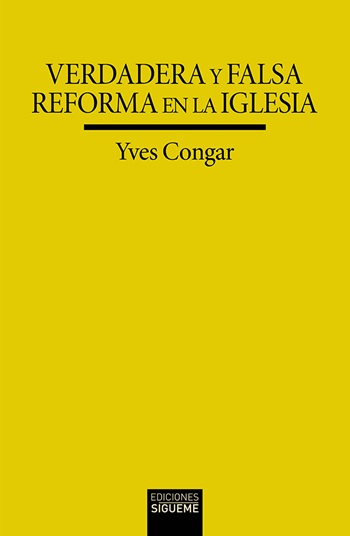 Verdadera y falsa reforma en la Iglesia. (Tapa dura/15,5x23,5 cm)