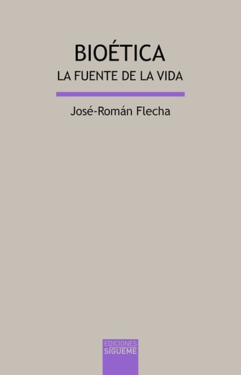 Bioética. La fuente de la vida. (Tapa blanda/13,5x21 cm)
