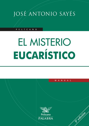El Misterio eucarístico (Tapa blanda/17x24cm)