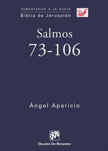 Salmos 73-106. Comentarios a la Biblia de Jerusalén. (Tapa blanda/15x21 cm)