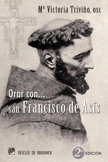 Orar con... San Francisco de Asís. (Tapa blanda/11,5x17 cm)