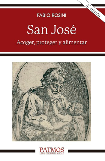 San José: Acoger, custodiar y alimentar. 3era edición. (Tapa blanda/19x12,5 cm)