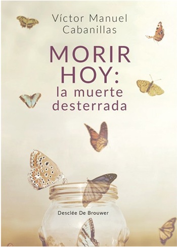 Morir hoy: la muerte desterrada. (Tapa blanda/15x21 cm)