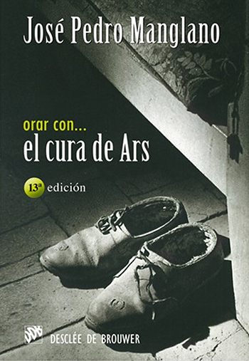 Orar con el cura de Ars. (Tapa blanda/10x11,5 cm)
