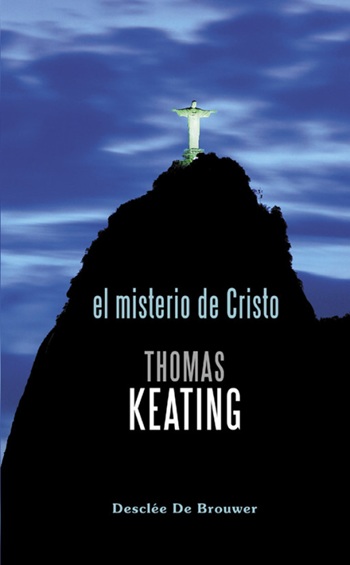 El misterio de Cristo. La liturgia como una experiencia espiritual. (Tapa blanda/13x21 cm)
