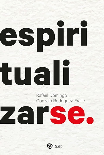 Espiritualizarse. (Tapa blanda/14,5x21,5 cm)
